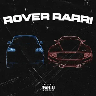 ROVER RARRI by G Money