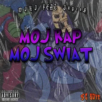 mój rap mój świat by miki