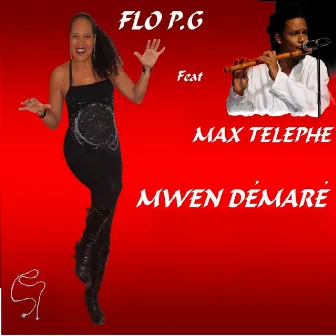 Mwen demare (feat. Max Telephe) by Flo. PG