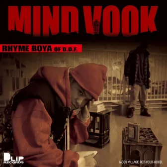 MIND VOOK by RHYME BOYA