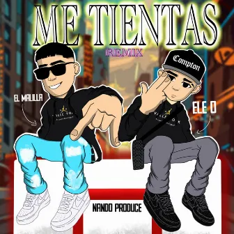 Me Tientas (Remix) by Ele O