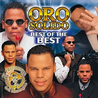 Best Of The Best by Oro Solido