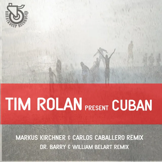 Cuban - Markus Kirchner & Carlos Caballero Remix