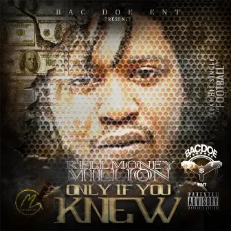 Only If You Knew by Rell Money Million