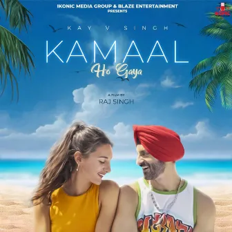 Kamaal Ho Gaya by Kay v Singh