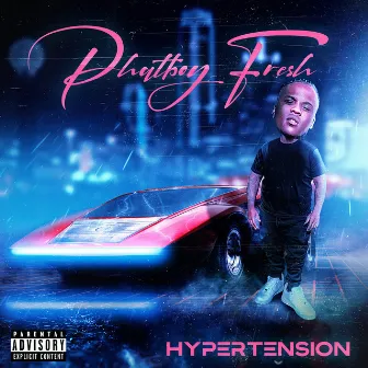 Hypertension by Phatboy Fresh