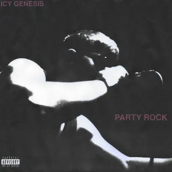 Party Rock by icy genesis