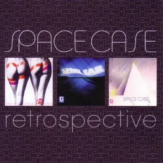 Retrospective by Space Case