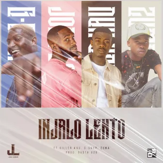 Injalo Lento (feat. Killer Kau, Zuma and G-Snap) by Jobe London