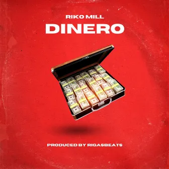 Dinero by Riko Mill