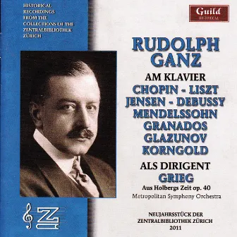 Rudolf Ganz as Pianist and Conductor by Rudolph Ganz