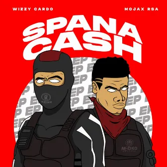 Spana Cash EP by Mojax RSA