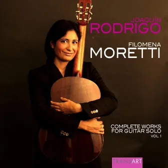 Joaquin Rodrigo: Complete Works for Guitar Solo, Vol. 1 by Filomena Moretti