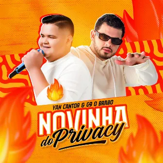 Novinha do Privacy by G9 o Brabo