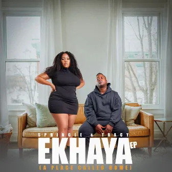 Ekhaya (A Place Called Home) by Tracy