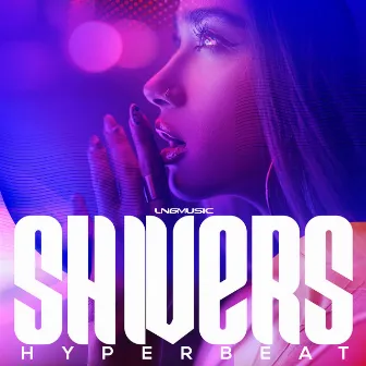 Shivers by Hyperbeat