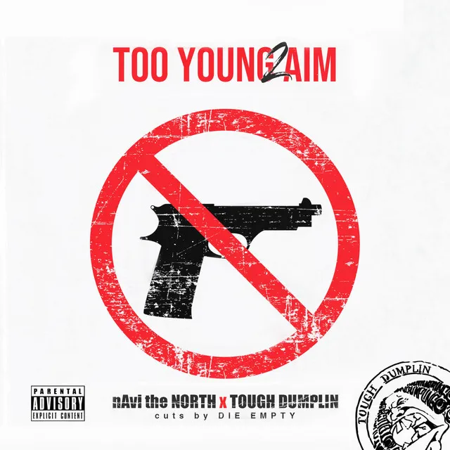 Too Young 2 Aim (Street)