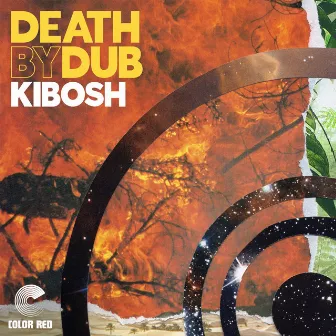 Kibosh by Death by Dub