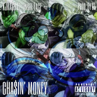 Chasin Money by KJKA$H