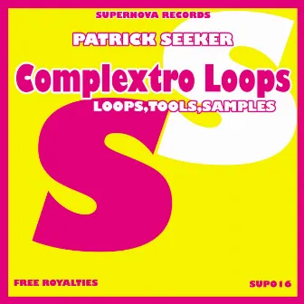 Complextro Loops by Patrick Seeker