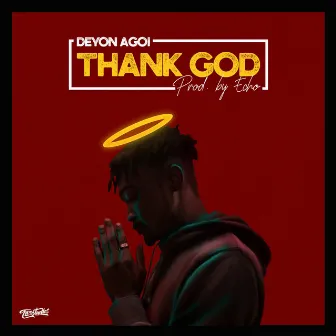 Thank God by Deyon Agoi