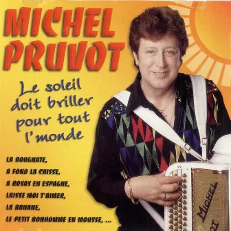 Le soleil doit briller pour tout l'monde by Michel Pruvot