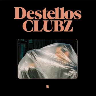 Destellos by CLUBZ