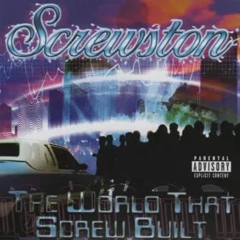 The World That Screw Built by Screwston