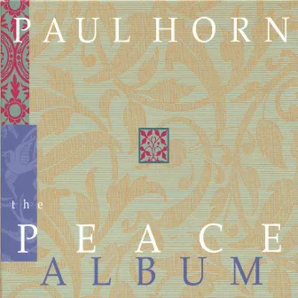 The Peace Album (Containing Christmas Selections) by Paul Horn