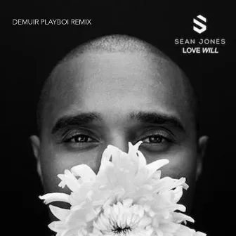 Love Will (Demuir Playboi Remix) by Sean Jones