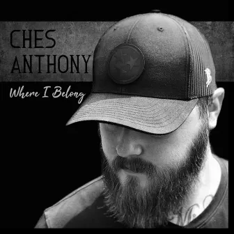 Where I Belong by Ches Anthony