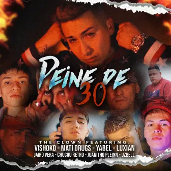 Peine de 30 by The Clown