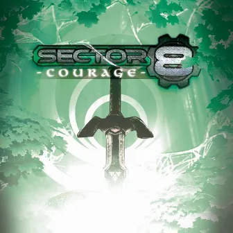 Courage by Sector 8