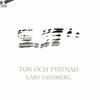 Ton och tystnad by Lars Sandberg