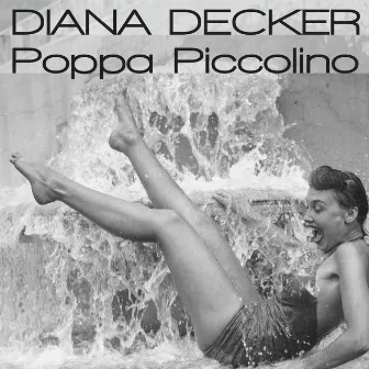 Poppa Piccolino by Diana Decker