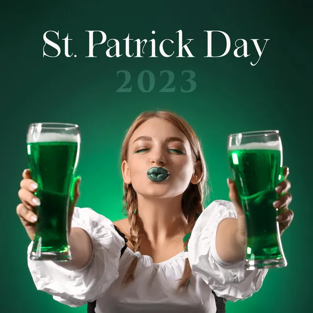 St. Patrick Day 2023 – Diving Deep Into The Green Festival