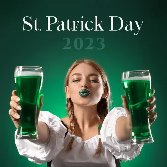 St. Patrick Day 2023 – Diving Deep Into The Green Festival by Celebrating Times