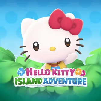 Hello Kitty Island Adventure (Original Game Soundtrack) by Phill Boucher