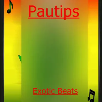 Exotic Beats by Pautips