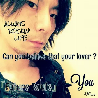 Future Route by You