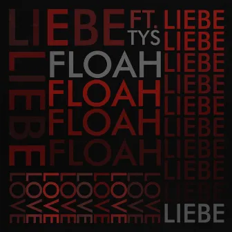 Liebe by Floah