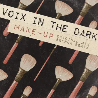 Make-Up by Voix in the Dark