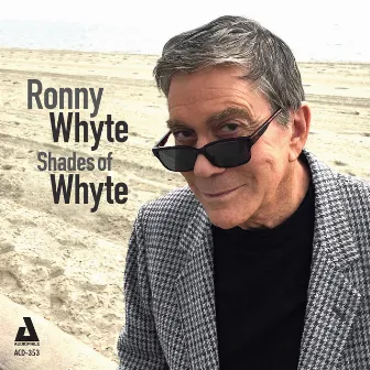 Shades of Whyte by Ronny Whyte