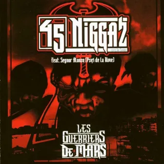 Les guerriers de Mars by 45 Niggaz