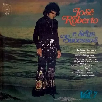 José Roberto e Seus Sucessos, Vol. VII by Jose Roberto