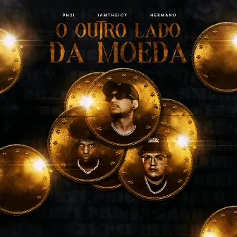 O Outro Lado da Moeda by PH21