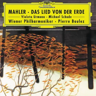 Mahler: Das Lied von der Erde by Michael Schade