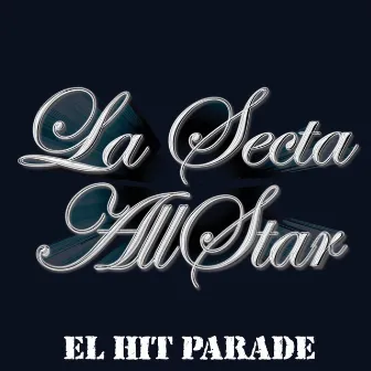 El Hit Parade by La Secta AllStar