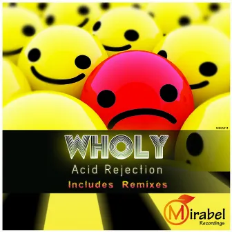 Acid Rejection EP by Wholy