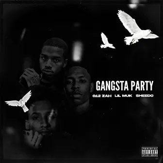 Gangsta Party by G12 Zah